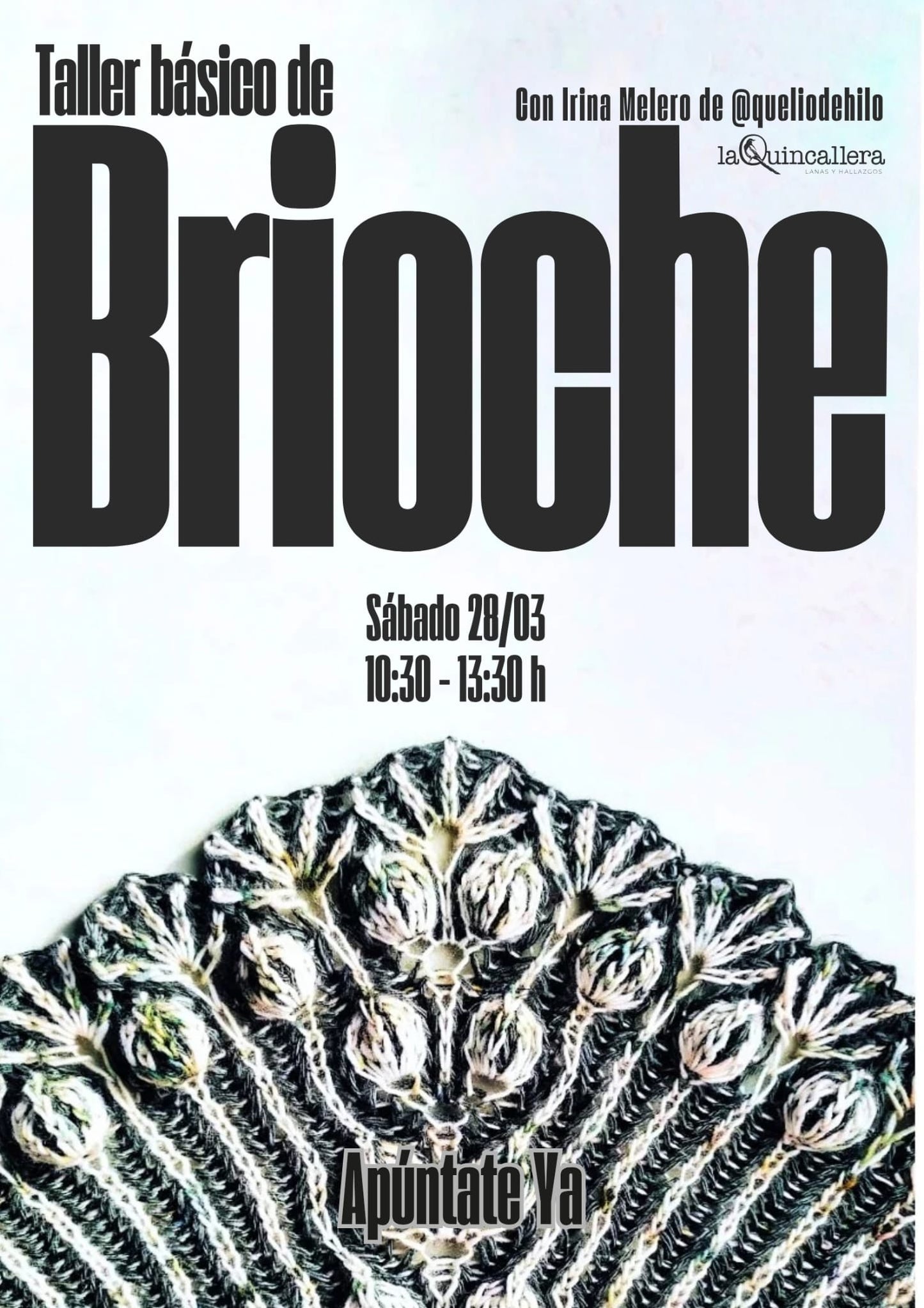 Taller de iniciación al Brioche, con Irina de @queliodehilo