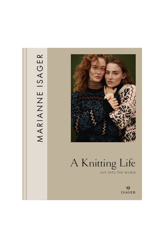 A Knitting Life 2 – Out into the World. Isager