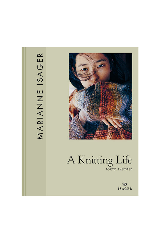 A Knitting Life 3 – Tokyo Tversted. Isager